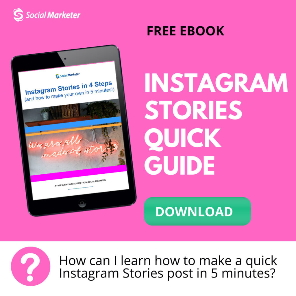 instagram stories quick guide - social curator at social marketer