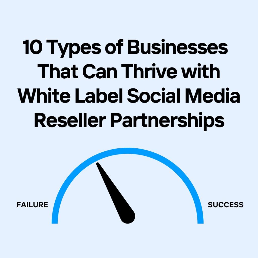 businesses that thrive reselling social media services