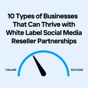 businesses that thrive reselling social media services