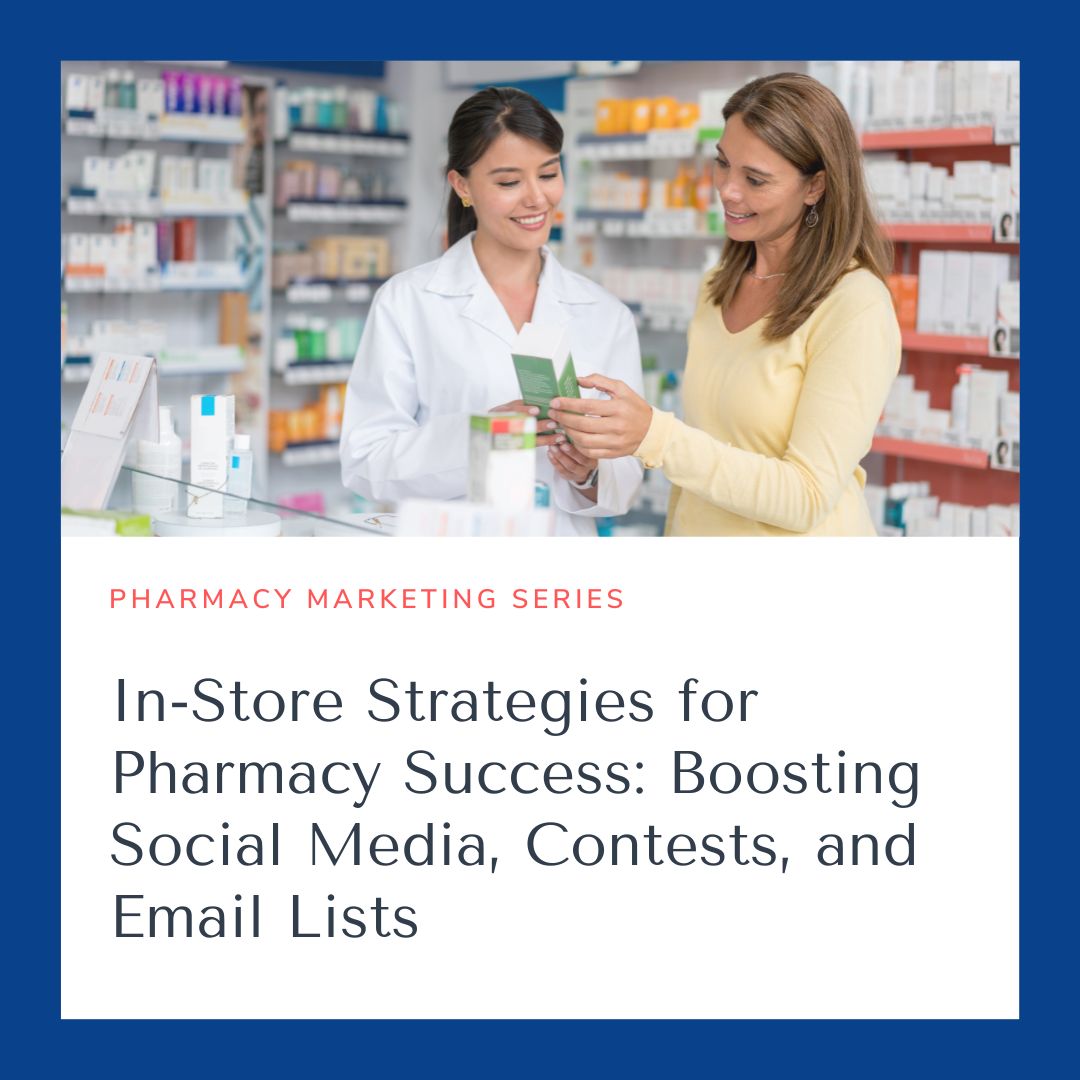 Pharmacy Marketing Series: In-Store Strategies for Pharmacy Success ...