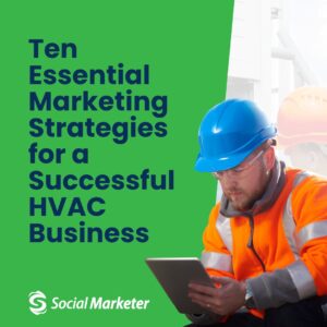 10 marketing strategies for hvac air conditioning businesses