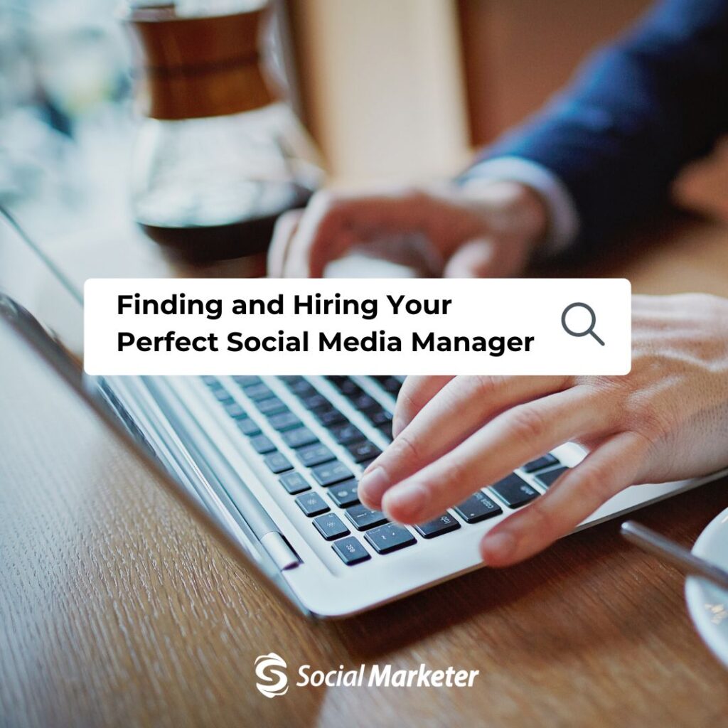 how to hire a social media manager